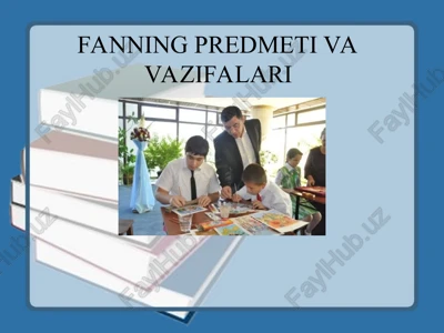 pedagogika fanining predmeti va uning vazifalari — PPT