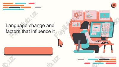 language change and factors influencing it — PPTX