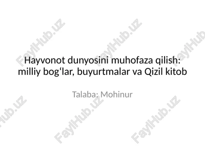 hayvonot dunyosini muhofaza qilish — PPTX