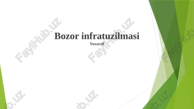 bozor infratuzilmasi — PPTX