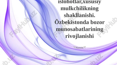 o'zbekistonda xususiy mulkning ko'tarilishi — PPTX