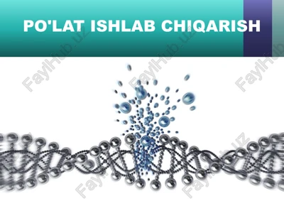 po'lat ishlab chiqarish — PPTX
