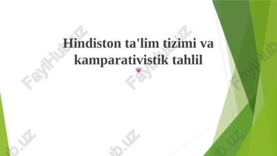 hindiston ta'lim tizimi va kamparativistik tahlil — PPTX