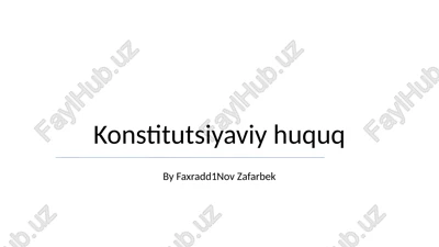 konstitutsiyaviy huquq — PPTX