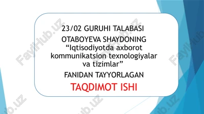 iqtisodiy axborotlarni qayta ishlash jarayonida biznes tahlil qilish — PPTX
