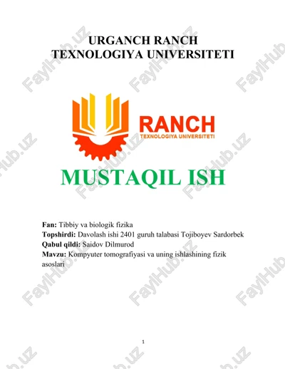 kompyuter tomografiyasi va uning ishlashining fizik asoslari — DOCX