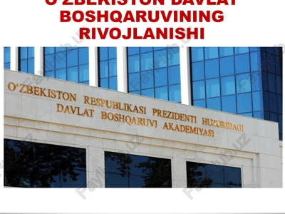 o‘zbekiston davlat boshqaruvining rivojlanishi — PPTX