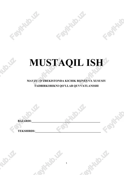 o’zbekistonda kichik biznes va xususiy tadbirkorlikni qo’llab quvvatlanishi — DOCX