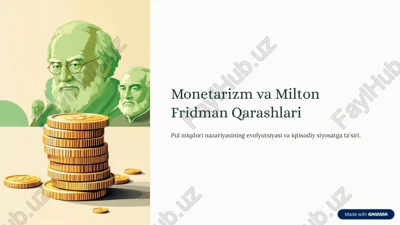 monetarizm va milton fridman qarashlari — PDF