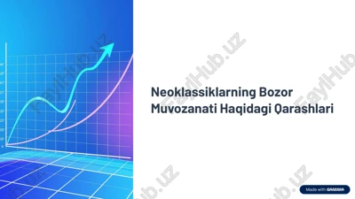 neoklassiklarning bozor muvozanati haqidagi qarashlari — PDF