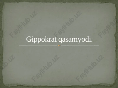 gippokratqasamyodi — PPTX
