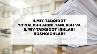 ilmiy-tadqiqot yo'nalishlarini tanlash va ilmiy-tadqiqot ishlari boshqichlari — PPTX