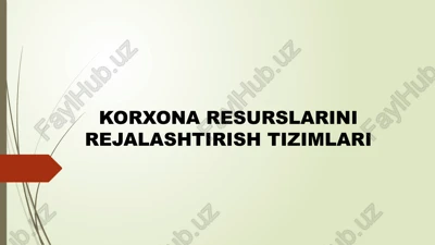 korxona resurslarini rejalashtirish tizimlari — PPTX