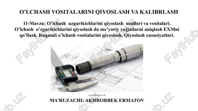 o’lchash vositalarini qiyoslash va kalibrlash — PPTX