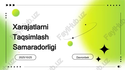 xarajatlarni taqsimlash samaradorligi — PPTX