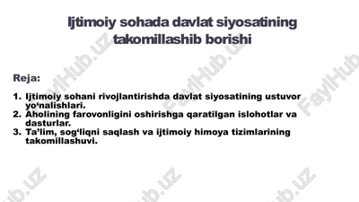 ijtimoiy sohada davlat siyosatining takomillashib borishi — PPTX