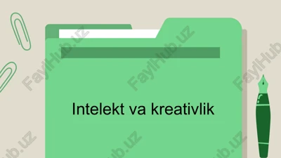 intelekt va kreativlik — PPTX