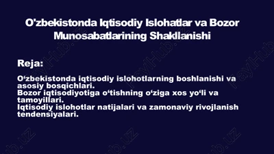o'zbekistonda iqtisodiy islohatlar va bozor munosabatlarining shakllanishi — PPTX