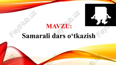 samarali dars o‘tkazish — PPTX