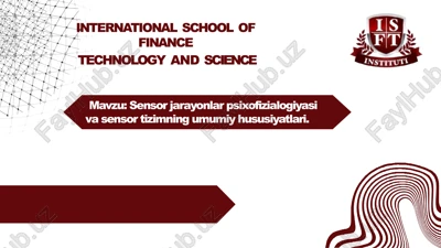 sensorjarayonlar psixofizialogiyasi vasensor tizimining umumiy hususiyatlari — PPTX