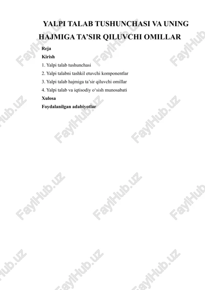 yalpi talab tushunchasi va uning hajmiga ta’sir qiluvchi omillar — DOCX