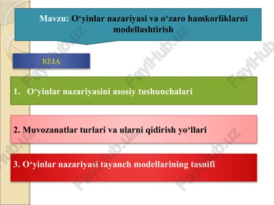 o‘yinlar nazariyasi va o‘zaro hamkorliklarni modellashtirish — PPTX