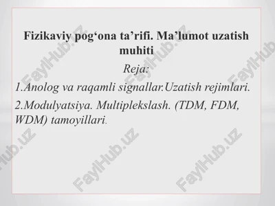 fizikaviy pog‘ona ta’rifi. ma’lumot uzatish muhiti — PPTX
