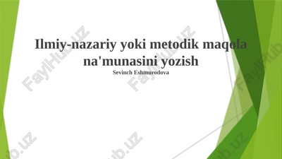 ilmiy-nazariy yoki metodik maqola na'munasini yozish — PPTX
