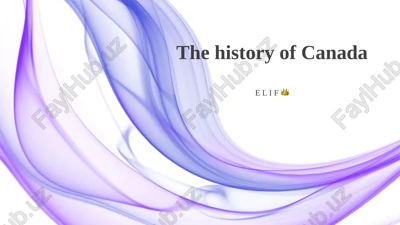 the history of canada — PPTX