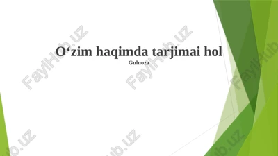 oʻzim haqimda tarjimai hol — PPTX