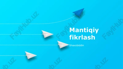 mantiqiy fikrlash — PPTX
