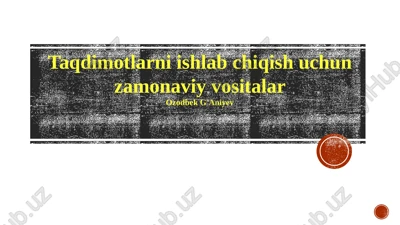 zamonaviy taqdimot vositalari — PPTX