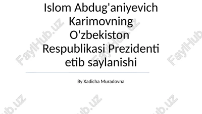 karimovning hokimiyatga kelishi — PPTX