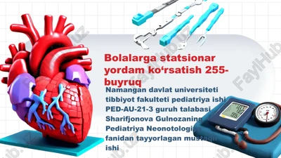bolalarga statsionar yordam ko‘rsatish 255-buyruq — PPTX