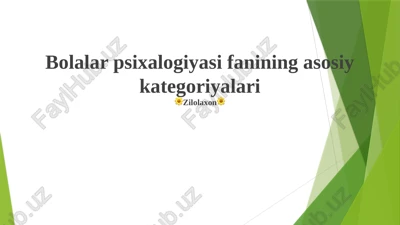 bolalar psixologiyasi fanining asosiy kategoriyalari — PPTX