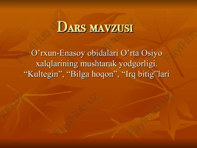 o’rxun-enasoy obidalari o’rta osiyo xalqlarining mushtarak yodgorligi — PPT