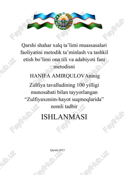 zulfiyaxonim-hayot suqmoqlarida ishlanmasi — DOC