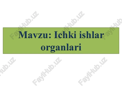 ichki ishlar organlari normativ-hujjatlar — PPT