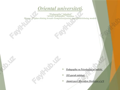 oʻqituvchining kreativ kompetensiyasini shakllantirishning modeli — PPTX