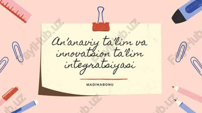 an’anaviy ta’lim va innovatsion ta’lim integratsiyasi — PDF