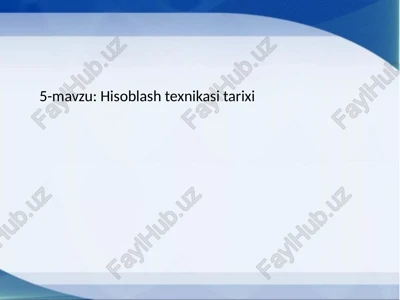 hisoblash texnikasi tarixi — PPTX