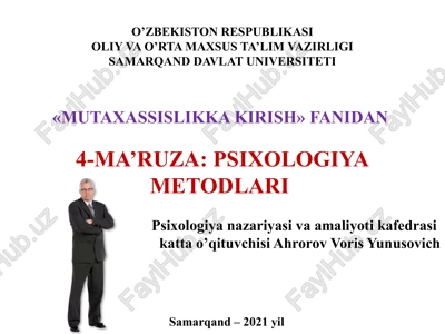 4-ma’ruza:psixologiyametodlari — PPTX