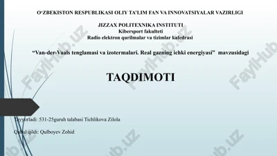 van-der-vaals tenglamasi va izotermalari. real gazning ichki energiyasi — PPTX