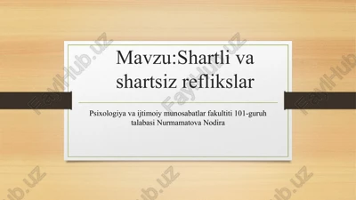 shartli va shartsiz reflekslar — PPTX