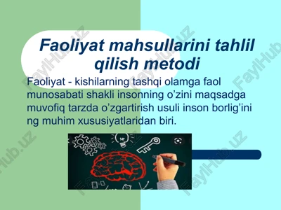 faoliyat mahsullarini tahlil qilish metodi — PPT