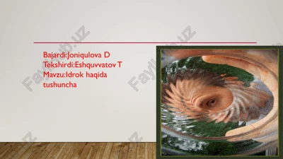 idrok haqida tushuncha — PPTX