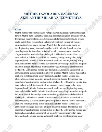 metrik fazolarda uzluksiz akslantirishlar va izometriya — DOCX