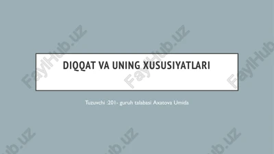 diqqat va uning xususiyatlari — PPTX