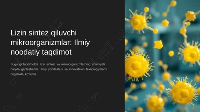 lizin sintez qiluvchi mikroorganizmlar: ilmiy noodatiy taqdimot — PPTX