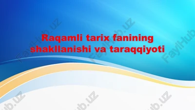 raqamli tarix — PPTX
